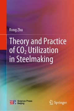 portada Theory and Practice of CO2 Utilization in Steelmaking (en Inglés)