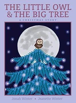 portada The Little owl & the big Tree: A Christmas Story (en Inglés)