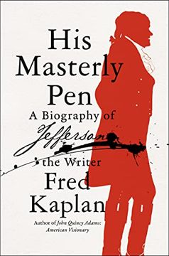 portada His Masterly Pen: A Biography of Jefferson the Writer (en Inglés)