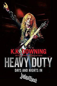 portada Heavy Duty: Days and Nights in Judas Priest (Paperback) (en Inglés)
