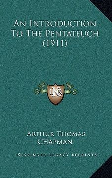 portada an introduction to the pentateuch (1911) (in English)