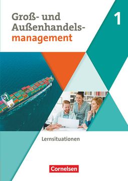 portada Kaufleute im Groß- und Außenhandelsmanagement - Ausgabe 2020 - Band 1: Arbeitsbuch mit Lernsituationen (en Alemán)