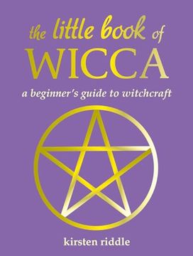 portada The Little Book of Wicca: A Beginner's Guide to Witchcraft (en Inglés)
