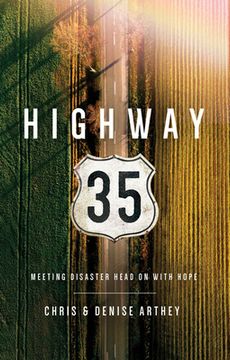 portada Highway 35: Meeting Disaster Head on With Hope (en Inglés)