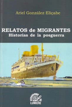 portada Relatos de Migrantes - Historias de la Posguerra (in Spanish)