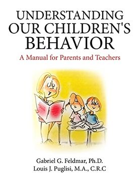 portada Understanding our Children'S Behavior: A Manual for Parents and Teachers (en Inglés)