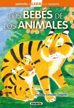 portada Los Bebés de los Animales (Aprendo a Leer con Susaeta - Nivel 0)