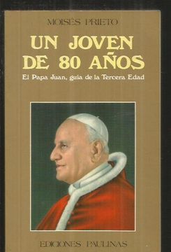portada Joven de 80 Años, un el Papa Juan, Guia de la Tercera Edad