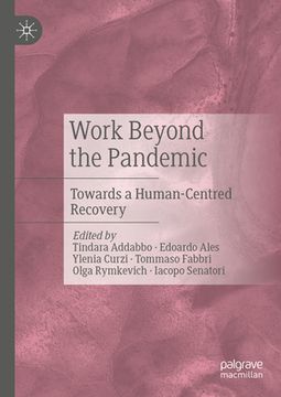 portada Work Beyond the Pandemic: Towards a Human-Centred Recovery (en Inglés)