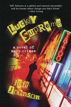 portada Lucky Supreme: A Novel of Many Crimes (Darby Holland Crime Novel)
