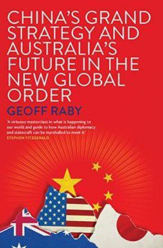 portada China's Grand Strategy and Australia's Future in the New Global Order (en Inglés)