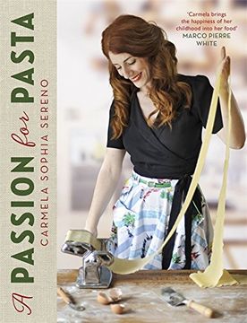 portada A Passion for Pasta: Distinctive Regional Recipes from the Top to the Toe of Italy