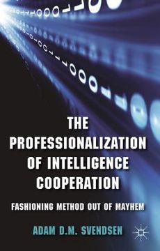 portada the professionalization of intelligence cooperation