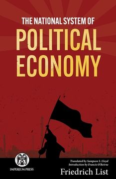 portada The National System of Political Economy - Imperium Press (en Inglés)