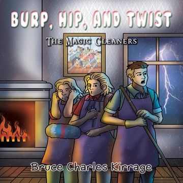 portada Burp, Hip, and Twist: The Magic Cleaners (en Inglés)