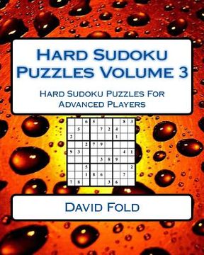 portada Hard Sudoku Puzzles Volume 3: Hard Sudoku Puzzles For Advanced Players (en Inglés)