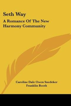 portada seth way: a romance of the new harmony community (en Inglés)