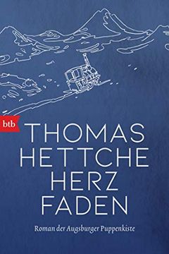 portada Herzfaden: Roman der Augsburger Puppenkiste (en Alemán)