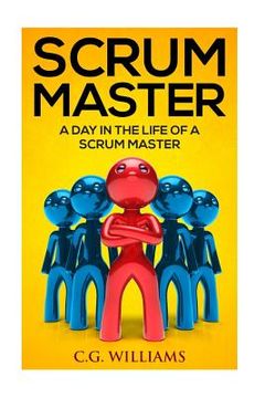 portada A Day in the Life of a Scrum Master (en Inglés)
