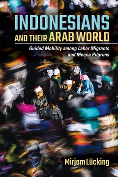 portada Indonesians and Their Arab World (in English)