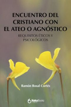 portada Encuentro del Cristiano con el Ateo o Agnóstico (in Spanish)