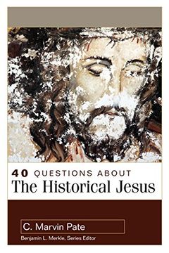portada 40 Questions About the Historical Jesus (40 Questions and Answers Series) (40 Questions & Answers Series)