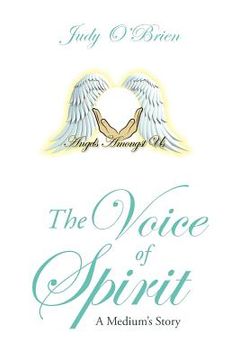 portada The Voice of Spirit: A Medium's Story (en Inglés)