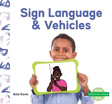 portada Sign Language & Vehicles (Everyday Sign Language) (en Inglés)
