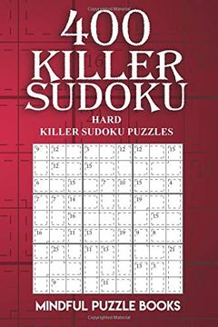 portada 400 Killer Sudoku: Hard Killer Sudoku Puzzles (Sudoku Killer) (Volume 12) (en Inglés)