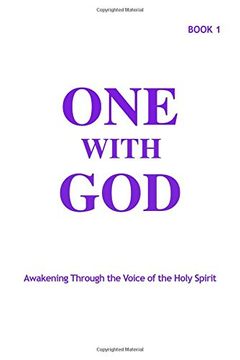 portada One With God: Awakening Through the Voice of the Holy Spirit - Book 1 (en Inglés)