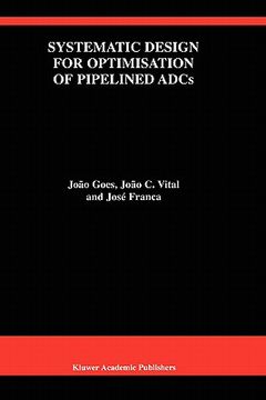portada systematic design for optimisation of pipelined adcs (en Inglés)