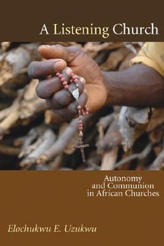 portada a listening church: autonomy and communion in african churches (en Inglés)