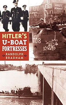 portada Hitler's U-Boat Fortresses (en Inglés)