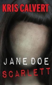 portada Jane Doe: Scarlett (The Jane Doe Books)