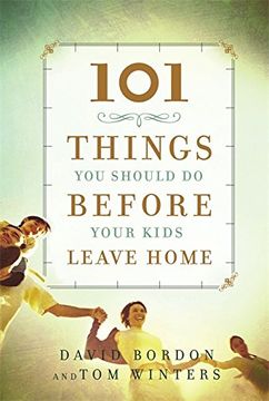 portada 101 Things you Should do Before Your Kids Leave Home (in English)