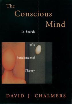 portada The Conscious Mind in Search of a Fundamental Theory (Philosophy of Mind)