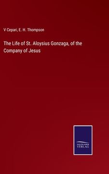 portada The Life of St. Aloysius Gonzaga, of the Company of Jesus