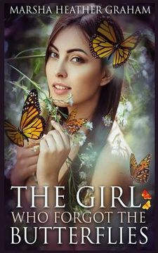 portada The Girl: Who Forgot The Butterflies