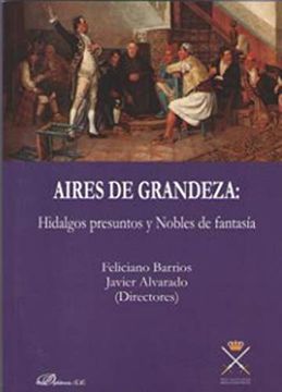 portada Aires de Grandeza: Hidalgos Presuntos y Nobles de Fantasia