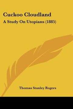 portada cuckoo cloudland: a study on utopians (1885)