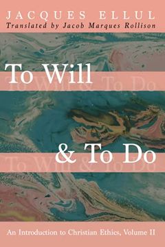 portada To Will & to do: An Introduction to Christian Ethics, Volume ii 