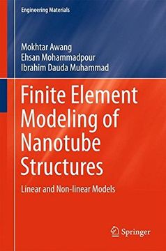 portada Finite Element Modeling of Nanotube Structures: Linear and Non-linear Models (Engineering Materials)