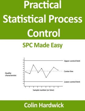 portada Practical Statistical Process Control: Spc Made Easy! Volume 1 (Statistics for Engineers) (en Inglés)