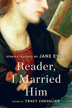 portada Reader, I Married Him: Stories Inspired by Jane Eyre