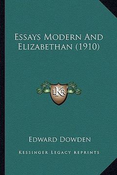 portada essays modern and elizabethan (1910) (en Inglés)