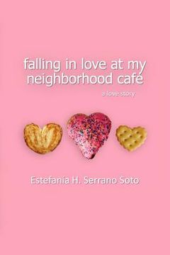 portada falling in love at my neighborhood café (en Inglés)