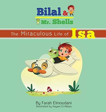 portada Bilal & mr. Shells: The Miraculous Life of isa (in English)