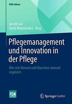 portada Pflegemanagement und Innovation in der Pflege: Wie Sich Mensch und Maschine Sinnvoll Ergänzen (en Alemán)