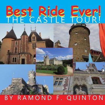 portada Best Ride Ever! The Castle Tour (in English)