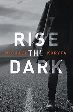 portada Rise the Dark (Mark Novak 2)